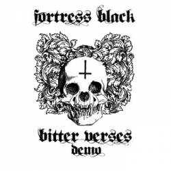 Fortress Black : Bitter Verses Demo